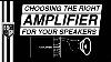 A Simple Rule For Choosing An Amplifier Ohms Watts U0026 More
