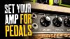 How To Set Your Amp For Pedals Gain Eq Volume U0026 Fx Loops