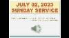 July 02 2023 Sunday Service