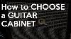 Comment Choisir Un Cabinet De Guitare Spectresoundstudios Tutoriel
